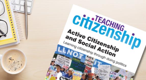 Teaching Citizenship journal (issue 49): Active Citizenship and Social Action