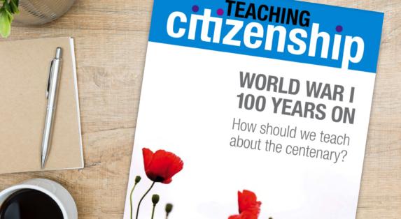Teaching Citizenship journal (issue 36). World War I: 100 Years On